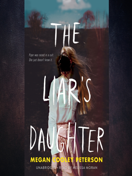 Title details for The Liar's Daughter by Megan Cooley Peterson - Available